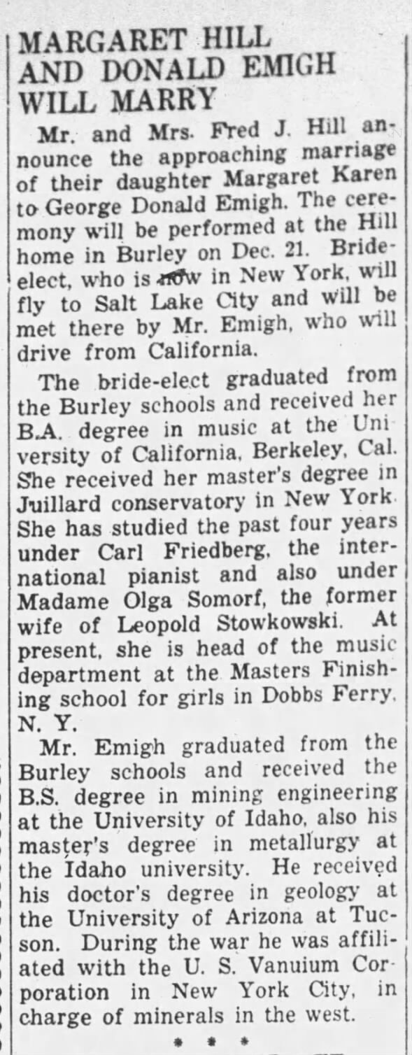 Burley Herald, Burley ID 12-5-1946 - engagement of Margaret and Donald Announcement of Margaret Taylor and Donald Emigh plan to marry. Includes details about their backgrounds and accomplishments.